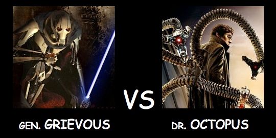 General Grievous Vs Dr. Octopus photo General Grievous Vs Dr. Octopus_zpsofgqasq2.jpg