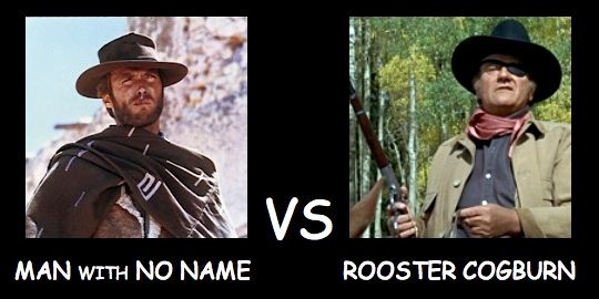 The Man With No Name Vs Rooster Cogburn photo Man with No Name Vs Rooster Cogburn_zpsgx7nhwgs.jpg