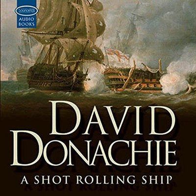 David Donachie ~ [John Pearce 02] - A Shot Rolling Ship - David Donachie
