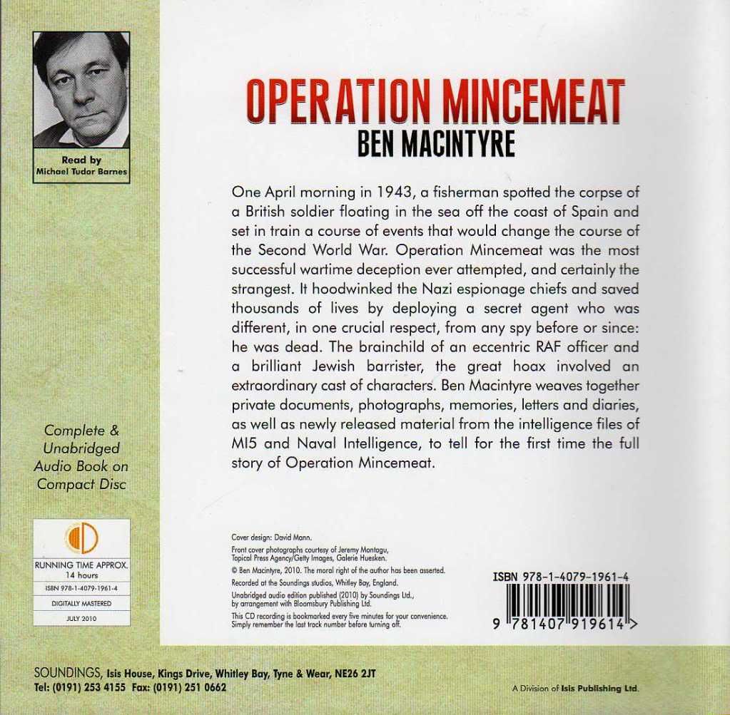 operation mincemeat ben macintyre What makes “operation mincemeat” so winning, in addition to mr macintyre’s meticulous research and the layers of his historical understanding, is his elegant, jaunty and very british high. operation mincemeat ben macintyre What makes “operation mincemeat” so winning, in addition to mr macintyre’s meticulous research and the layers of his historical understanding, is his elegant, jaunty and very british high.