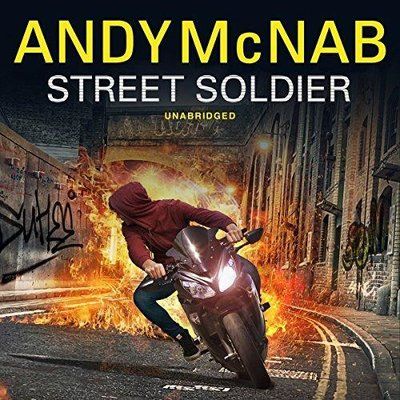 Andy McNab - Street Soldier - Andy McNab