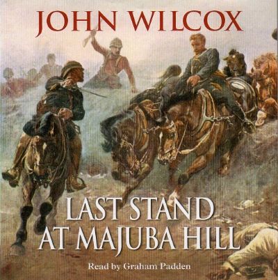 [Simon Fonthill  04] - Last Stand At Majuba Hill - John Wilcox