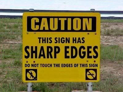 sign-has-sharp-edges.jpg